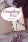 Everything Old - Book