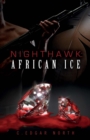 Nighthawk: African Ice - Book