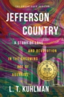 Jefferson Country - A Tale of Love and Revolution in the Oncoming Age of Aquarius - eBook