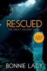 Rescued Large Print - Book