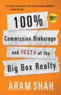 100% Commission Brokerage and Death of the Big Box Realty - Book