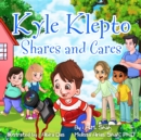 Kyle Klepto Shares and Cares - eBook
