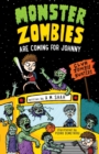 Monster Zombies Are Coming for Johnny : Club Zombie Hunters - Book