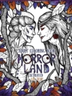 Adult Coloring Book Horror Land : Betrayed (Book 5) - Book