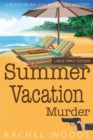 Summer Vacation Murder : Large Print Edition - Book