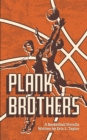 Plank Brothers - Book