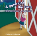 A Surprise at the Farm Una sorpresa en la granja - Book
