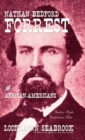 Nathan Bedford Forrest and African-Americans : Yankee Myth, Confederate Fact - Book