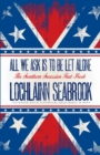 All We Ask Is to Be Let Alone : The Southern Secession Fact Book - Book