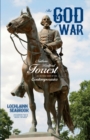 The God of War : Nathan Bedford Forrest as He Was Seen by His Contemporaries - Book