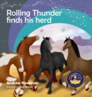 Rolling Thunder Finds His Herd : Reducing kids' anxiety in new environments - Book