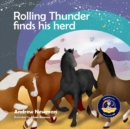 Rolling Thunder Finds His Herd : Reducing kids' anxiety in new environments - Book