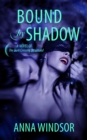 Bound by Shadow - eBook
