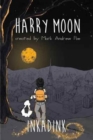 The Amazing Adventures Of Harry Moon Inkadink Graphic Novel - Book
