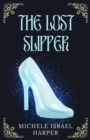 The Lost Slipper - eBook