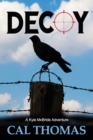 Decoy : A Kyle McBride Adventure - Book