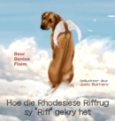 Hoe die Rhodesiese Riffrug sy "Riff" gekry het - Book