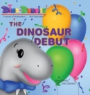 The Dinosaur Debut - Book