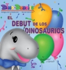 El Debut de Los Dinosaurios - Book