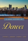 A Short History of Denver - Book