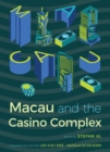 Macau and the Casino Complex - Book