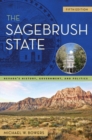 The Sagebrush State, 5th Edition : Nevada's History, Government, and Politics - eBook
