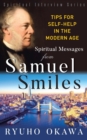 Spiritual Messages from Samuel Smiles : Tips for Self-Help in the modern age - Book