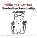 Millie the Cat has Borderline Personality Disorder - Book