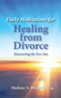 Daily Meditations for Healing from Divorce - eBook