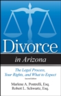 Divorce in Arizona : The Legal Process, Your Rights, and What to Expect - Book