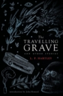 The Travelling Grave and Other Stories (Valancourt 20th Century Classics) - Book