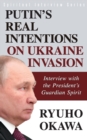 Putin's Real Intentions on Ukraine Invasion - Book