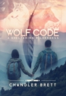 Wolf Code : A Sheltering Wilderness - Book