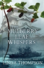 The Mulberry Leaf Whispers - Book