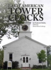 Early American Tower Clocks - Book