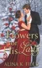 Flowers for His Lady - Book