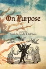 On Purpose : A Novel by Angela Cartwright and Bill Mumy - Book