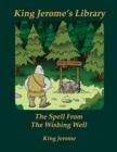 The Spell From The Wishing Well - Book