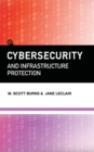 Cybersecurity and Infrastructure Protection - Book