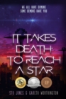 It Takes Death to Reach a Star - Book