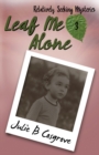 Leaf Me Alone - Book