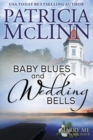 Baby Blues and Wedding Bells : Marry Me series, Book 4 - Book