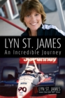 Lyn St. James - An Incredible Journey - Book