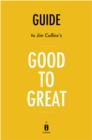 Summary of Good to Great : by Jim Collins | Includes Analysis - eBook
