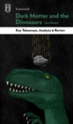 Summary of Dark Matter and the Dinosaurs : by Lisa Randall | Includes Analysis - eBook