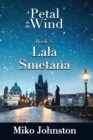 Petal In The Wind IV : Lala Smetana - Book