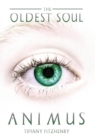 The Oldest Soul - Animus - Book