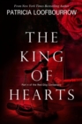 The King of Hearts : Part 4 of the Red Dog Conspiracy - Book