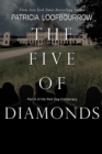 The Five of Diamonds : Part 6 of the Red Dog Conspiracy - Book