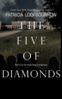 The Five of Diamonds : Part 6 of the Red Dog Conspiracy - Book
